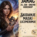 JARAC: Dnevni horoskop za 25. jun – Pucanje pod pritiskom i konačno skidanje maski licemerima oko vas!