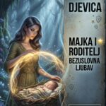 DJEVICA KAO MAJKA: Vojnička disciplina spolja, a najdublja okeanska ljubav unutra (Istina koju malo ko razume)!