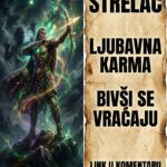 STRELAC – LJUBAVNA KARMA: Zašto vas bivši uvek zovu tek onda kada ostanu potpuno sami i očajni (Zauvek presecite ovu toksičnu igru)!