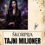 ŠKORPIJA I BOGATSTVO: Kada tačno postaju milioneri i zašto uvek stiču ogromnu moć u apsolutnoj, grobnoj tajnosti!
