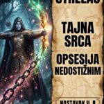 STRELAC I OPSESIJA NEDOSTIŽNIM: Najstrože čuvana tajna zašto vas mirna ljubav tera na beg, a zabranjene veze bude vulkan u vama!