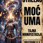 STRELAC I MOĆ MANIFESTACIJE: Najstrože čuvana tajna zašto se vaše najluđe, milionske misli i kletve ostvaruju brzinom svetlosti!