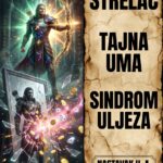 STRELAC I SINDROM ULJEZA: Najstrože čuvana tajna zašto mislite da niste dovoljno dobri iako ste apsolutni, milionski genije!