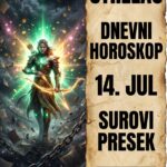STRELAC – DNEVNI HOROSKOP ZA 14. JUL 2026: Utorak sudbinskih rezova, finansijska eksplozija i noć koja zauvek ruši sve lažne maske!