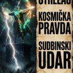 STRELAC I KOSMIČKA PRAVDA: Zastrašujuća tajna zašto univerzum brutalno kažnjava i uništava svakoga ko se usudi da vam zabije nož u leđa!