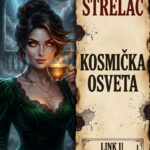 STRELAC I OSVETA: Zašto se vi nikada ne svetite, već prepuštate karmi da vaše neprijatelje sravni sa zemljom dok vi pijete kafu!