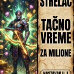 STRELAC I TAČNO VREME BOGATSTVA: Kada vas očekuje milionski preokret i zašto vaše pare uvek dolaze iz najvećeg, ludačkog inata!