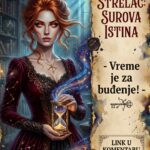 STRELAC – OVO MORATE DA ČUJETE: Surova kosmička istina o tome zašto ste izgoreli i kako da već danas vratite svoju ludačku moć!