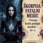 ŠKORPIJIN FATALNI MESEC: Otkrivamo koji mesec u godini donosi vaš apsolutni preokret i kada univerzum hirurški briše sve vaše neprijatelje!