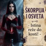 ANATOMIJA ŠKORPIJINE OSVETE: Zašto nikada ne viču kada vas uništavaju i kako vas jednom istinom, u pravom trenutku, brišu sa lica zemlje!