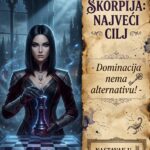 TAJNA ŠKORPIJINOG CILJA: Zašto se vaš najveći uspeh odlaže i koji tajni okidač ga pretvara u vašu apsolutnu, milionsku pobedu!