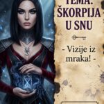 NOĆNE VIZIJE I PROROČKI SNOVI: Šta se tačno dešava u mozgu Škorpije dok spava i kako u mraku dobija tačna imena onih koji će je izdati!
