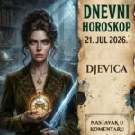 DNEVNI HOROSKOP 21. JUL 2026. – DJEVICA: Utorak apsolutne tiranije! Saznajte kako ćete danas hirurški odstraniti parazite na poslu i zašto vas večeras spašava samo totalna izolacija!