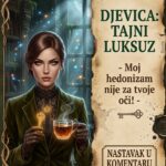 ESTETIKA SKRIVENOG LUKSUZA: Zašto Djevica prezire kafansko rasipanje i kako izgleda vaš tajni, preskupi hedonizam iza zaključanih vrata!