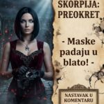 ŠKORPIJIN SUDBINSKI PREOKRET: Kako izgleda vaš najbitniji dan u životu, dan kada maske padaju i kada se budi vaš unutrašnji feniks!