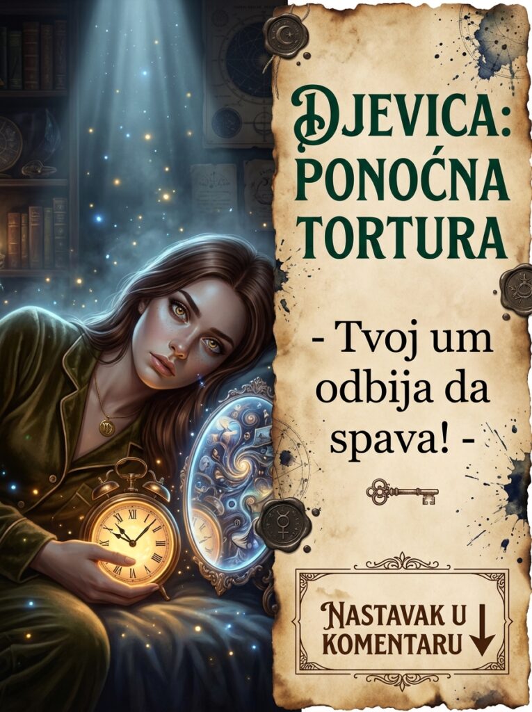 MRAČNA TAJNA VAŠE NESANICE: Šta mozak Djevice zaista radi u 3 ujutru i zašto premotavate razgovore od pre pet godina!