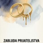 Zabluda “Prijateljstva posle raskida”: Zašto vas ostanak u dobrim odnosima sa bivšim drži u paklu i blokira Kvantni portal za ljubav?