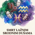 Sindrom Lažne Srodne Duše: Kako da Jarac, Vodolija i Ribe okultno dešifruju karmičkog agenta mraka koji je poslat da im uništi život (Rituali demaskiranja)!