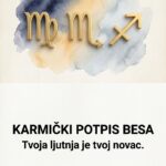 DEVICE, ŠKORPIJE, STRELČEVI: Karmički potpis vašeg besa – Zašto je vaša ljutnja vaše najvrednije oružje i kako da je unovčite?