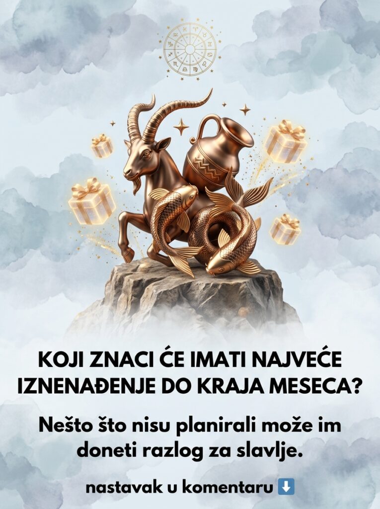 KOJI ZNACI ĆE IMATI NAJVEĆE IZNENAĐENJE DO KRAJA MESECA? Karmički darovi i šokantni razlozi za slavlje za Jarca, Vodoliju i Ribe!