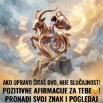 AKO UPRAVO ČITAŠ OVO, NIJE SLUČAJNOST! Pozitivne afirmacije, karmičko isceljenje i rušenje životnih blokada za Jarca, Vodoliju i Ribe!