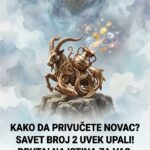 EVO PAR SAVETA KAKO DA PRIVUČETE NOVAC: Broj 2 uvek upali, surova karmička dekonstrukcija siromaštva za Jarca, Vodoliju i Ribe!