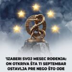 IZABERI SVOJ MESEC ROĐENJA: Surova poruka koju ti septembar ostavlja pre nego što ode! (Lav, Rak, Vaga)