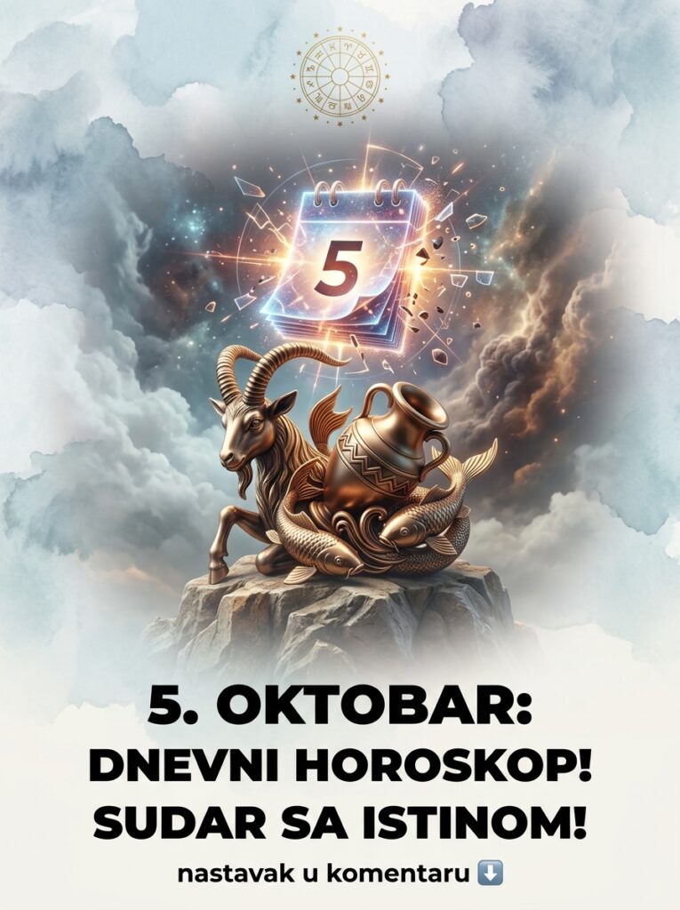 DNEVNI HOROSKOP ZA 5. OKTOBAR: Forenzička obdukcija vaše karme, pad iluzija i surovi kosmički rezovi za Jarca, Vodoliju i Ribe!