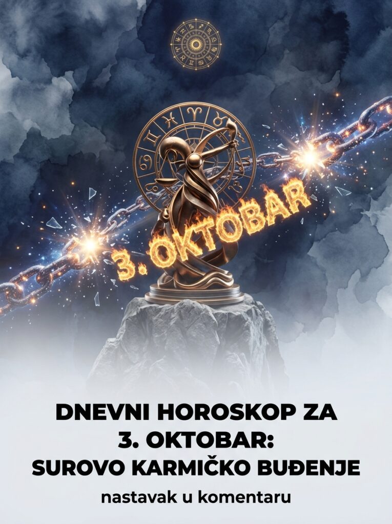 DNEVNI HOROSKOP ZA 3. OKTOBAR: Surovo karmičko buđenje, slom tvojih iluzija i brutalna naplata dugova! (Lav, Rak, Vaga)
