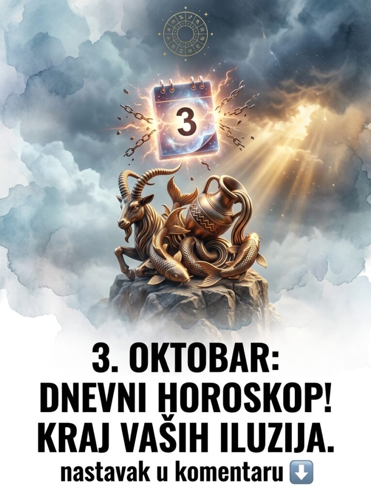 DNEVNI HOROSKOP ZA 3. OKTOBAR: Karmički udar, slom lažnih maski i surovo otrežnjenje za Jarca, Vodoliju i Ribe!